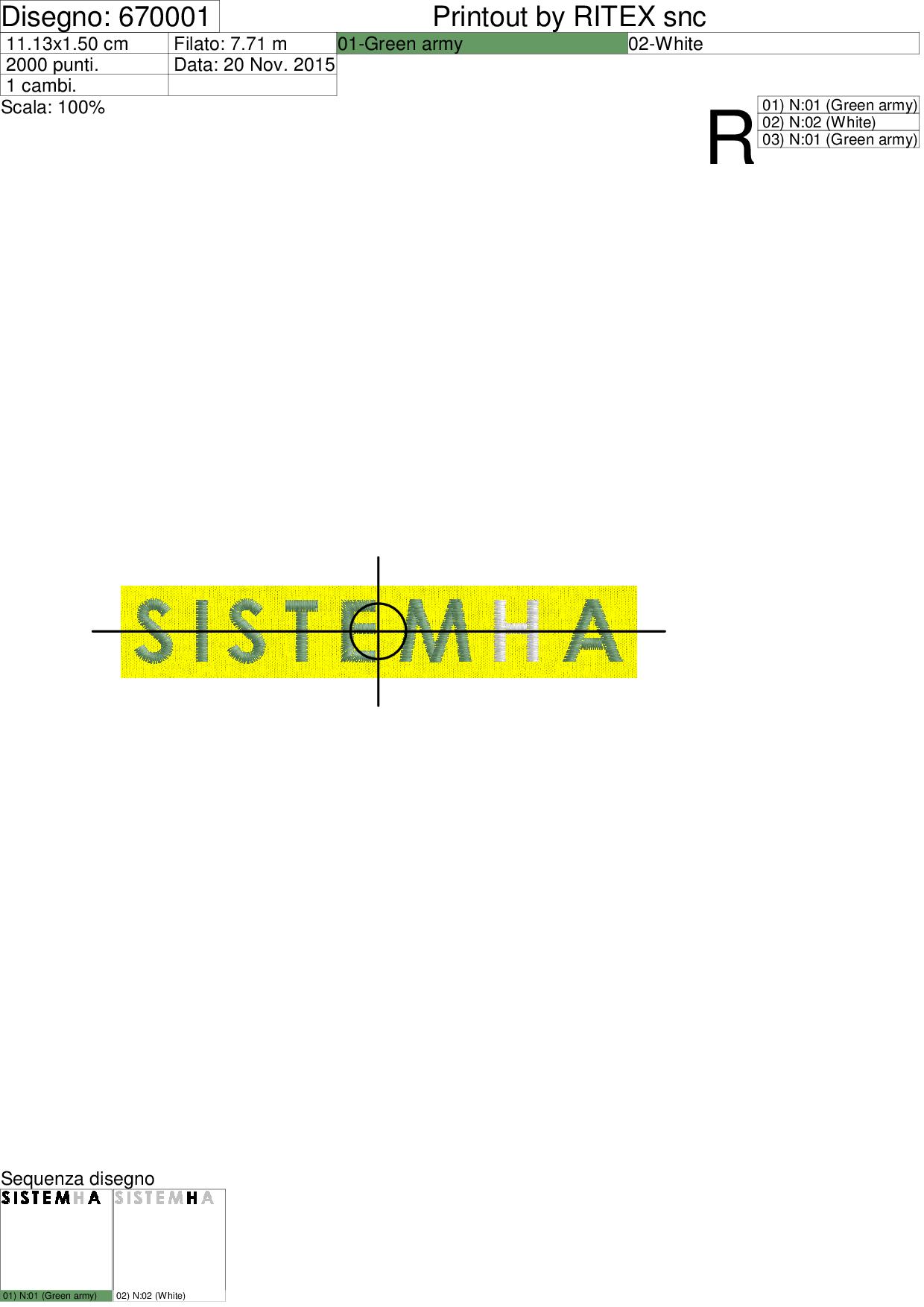 Foglio di lavorazione ricamo scritta SISTEMHA su base 115 mm.